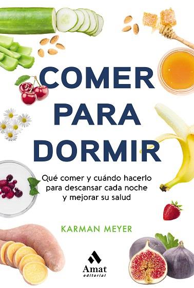 COMER PARA DORMIR | 9788497355025 | MEYER, KARMAN | Llibreria Drac - Llibreria d'Olot | Comprar llibres en català i castellà online