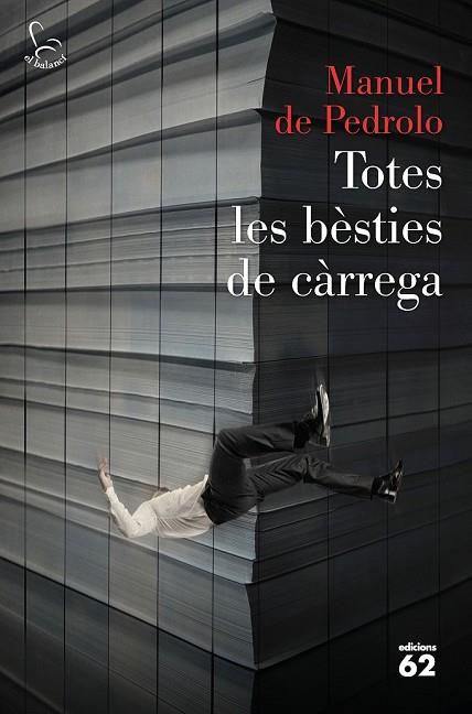 TOTES LES BÈSTIES DE CÀRREGA | 9788429776553 | PEDROLO, MANUEL DE | Llibreria Drac - Librería de Olot | Comprar libros en catalán y castellano online