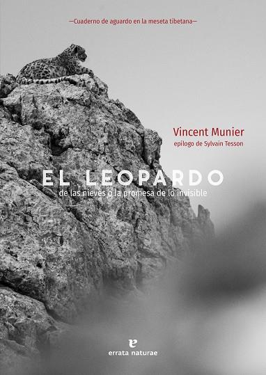 LEOPARDO DE LAS NIEVES, EL | 9788417800628 | MUNIER, VINCENT | Llibreria Drac - Librería de Olot | Comprar libros en catalán y castellano online