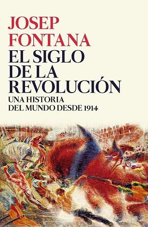 SIGLO DE LA REVOLUCIÓN, EL | 9788416771509 | FONTANA, JOSEP | Llibreria Drac - Llibreria d'Olot | Comprar llibres en català i castellà online