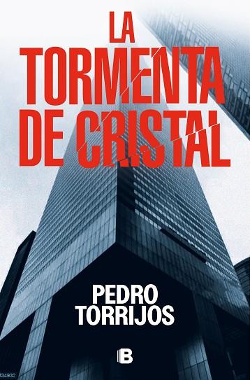TORMENTA DE CRISTAL, LA | 9788466673624 | TORRIJOS, PEDRO | Llibreria Drac - Llibreria d'Olot | Comprar llibres en català i castellà online