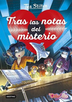 TRAS LAS NOTAS DEL MISTERIO (CLUB DE TEA 3) | 9788408209652 | STILTON, TEA | Llibreria Drac - Llibreria d'Olot | Comprar llibres en català i castellà online