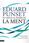 VIATGE AL PODER DE LA MENT, EL | 9788497101271 | PUNSET, EDUARD | Llibreria Drac - Librería de Olot | Comprar libros en catalán y castellano online