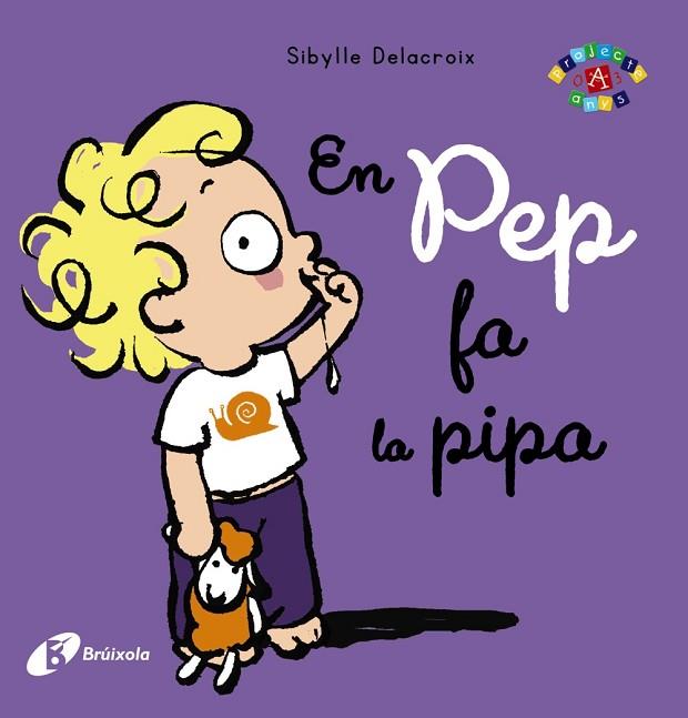 EN PEP FA LA PIPA | 9788499069524 | DELACROIX, SIBYLLE | Llibreria Drac - Llibreria d'Olot | Comprar llibres en català i castellà online
