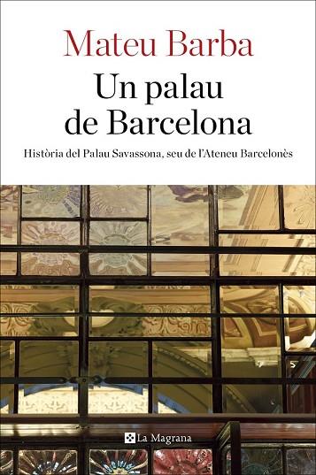 UN PALAU DE BARCELONA (ORIGENS) | 9788482648200 | BARBA , MATEU | Llibreria Drac - Llibreria d'Olot | Comprar llibres en català i castellà online