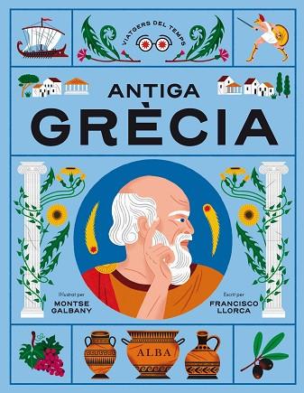 ANTIGA GRÈCIA, L' | 9788411780513 | LLORCA, FRANCISCO | Llibreria Drac - Librería de Olot | Comprar libros en catalán y castellano online
