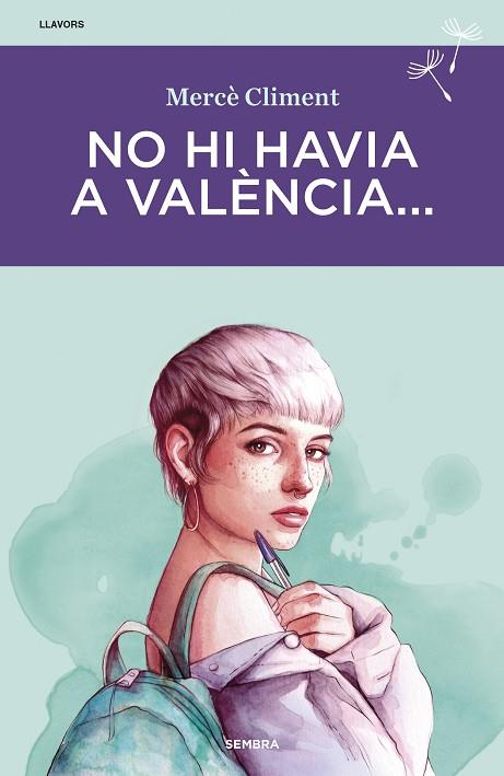 NO HI HAVIA A VALÈNCIA | 9788416698622 | CLIMENT, MERCÈ | Llibreria Drac - Llibreria d'Olot | Comprar llibres en català i castellà online