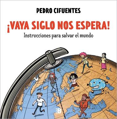 ¡VAYA SIGLO NOS ESPERA!(1) | 9788418051012 | CIFUENTES, PEDRO | Llibreria Drac - Llibreria d'Olot | Comprar llibres en català i castellà online