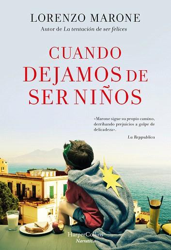CUANDO DEJAMOS DE SER NIÑOS | 9788491393665 | MARONE, LORENZO | Llibreria Drac - Llibreria d'Olot | Comprar llibres en català i castellà online
