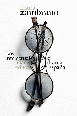 INTELECTUALES EN EL DRAMA DE ESPAÑA, LOS | 9788413620671 | ZAMBRANO, MARÍA | Llibreria Drac - Llibreria d'Olot | Comprar llibres en català i castellà online