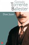DON JUAN | 9788466320955 | TORRENTE BALLESTER, GONZALO | Llibreria Drac - Llibreria d'Olot | Comprar llibres en català i castellà online
