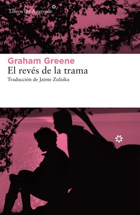 REVES DE LA TRAMA, EL | 9788417977214 | GREENE, GRAHAM | Llibreria Drac - Llibreria d'Olot | Comprar llibres en català i castellà online
