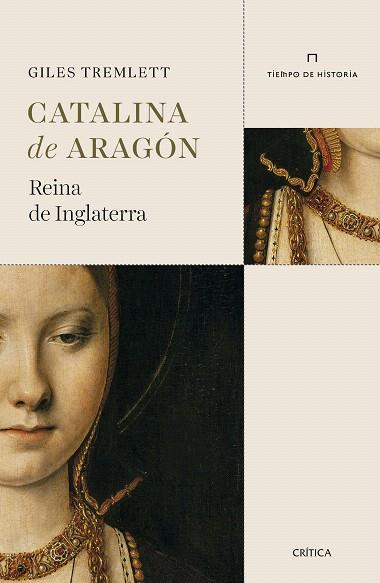 CATALINA DE ARAGÓN | 9788491990925 | TREMLETT, GILES | Llibreria Drac - Llibreria d'Olot | Comprar llibres en català i castellà online