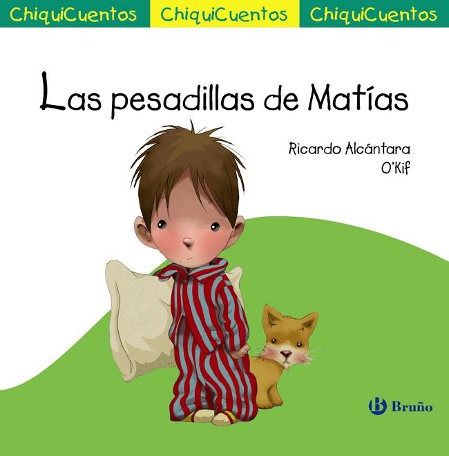 PESADILLAS DE MATÍAS, LAS (CHIQUICUENTOS) | 9788469620793 | ALCÁNTARA, RICARDO | Llibreria Drac - Llibreria d'Olot | Comprar llibres en català i castellà online