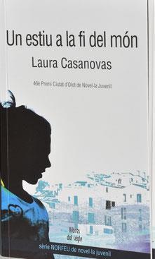 ESTIU A LA FI DEL MON, UN | 9788489885899 | CASANOVAS, LAURA | Llibreria Drac - Llibreria d'Olot | Comprar llibres en català i castellà online