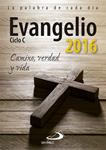EVANGELIO 2016 | 9788428547284 | EQUIPO SAN PABLO | Llibreria Drac - Llibreria d'Olot | Comprar llibres en català i castellà online