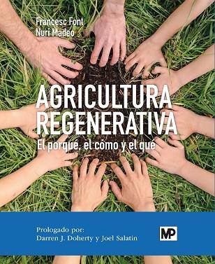 AGRICULTURA REGENERATIVA | 9788484768364 | FONT ROVIRA, FRANCESC; MADEO SALVÀ, NURI | Llibreria Drac - Llibreria d'Olot | Comprar llibres en català i castellà online
