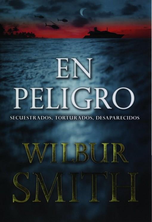 EN PELIGRO | 9788415355007 | SMITH, WILBUR | Llibreria Drac - Llibreria d'Olot | Comprar llibres en català i castellà online