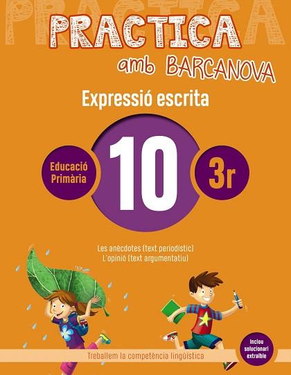 PRACTICA AMB BARCANOVA 10. EXPRESSIÓ ESCRITA | 9788448948290 | AA.DD. | Llibreria Drac - Llibreria d'Olot | Comprar llibres en català i castellà online