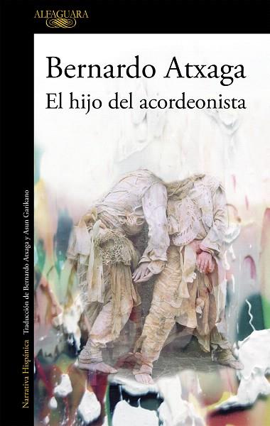 HIJO DEL ACORDEONISTA, EL | 9788420454351 | ATXAGA, BERNARDO | Llibreria Drac - Llibreria d'Olot | Comprar llibres en català i castellà online