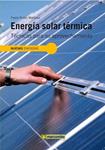 ENERGIA SOLAR TERMICA: TECNICAS PARA SU APROVECHAMIENTO | 9788426715586 | RUFES, PEDRO | Llibreria Drac - Llibreria d'Olot | Comprar llibres en català i castellà online