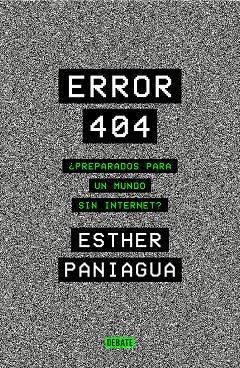 ERROR 404 | 9788418056062 | PANIAGUA, ESTHER | Llibreria Drac - Llibreria d'Olot | Comprar llibres en català i castellà online