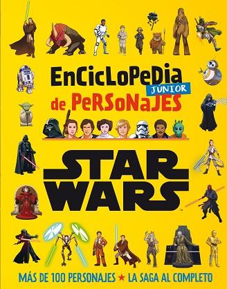 STAR WARS. ENCICLOPEDIA JÚNIOR DE PERSONAJES | 9788408271055 | STAR WARS | Llibreria Drac - Llibreria d'Olot | Comprar llibres en català i castellà online