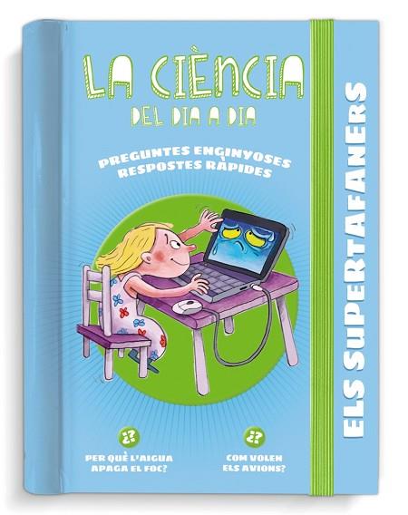 CIÈNCIA DEL DIA A DIA, LA (ELS SUPERTAFANERS) | 9788499743813 | VOX EDITORIAL | Llibreria Drac - Llibreria d'Olot | Comprar llibres en català i castellà online