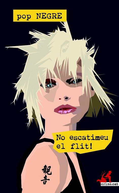 NO ESCATIMEU EL FLIT! | 9788416328598 | POP NEGRE | Llibreria Drac - Librería de Olot | Comprar libros en catalán y castellano online