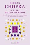 LIBRO DE LOS SECRETOS, EL | 9788466331968 | CHOPRA, DEEPAK | Llibreria Drac - Llibreria d'Olot | Comprar llibres en català i castellà online