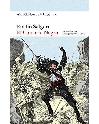 CORSARIO NEGRO, EL | 9788446044338 | SALGARI, EMILIO | Llibreria Drac - Llibreria d'Olot | Comprar llibres en català i castellà online