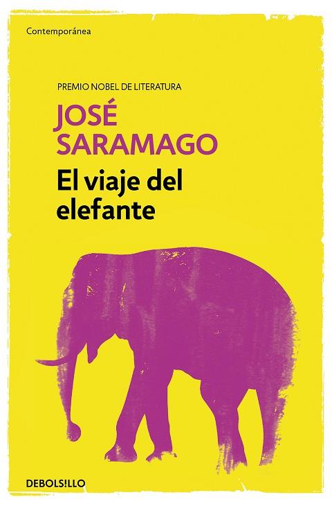 VIAJE DEL ELEFANTE, EL | 9788490628782 | SARAMAGO, JOSÉ | Llibreria Drac - Llibreria d'Olot | Comprar llibres en català i castellà online