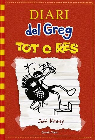 TOT O RES (DIARI GREG 11 + GUANTS) | 9788491374459 | KINNEY, JEFF | Llibreria Drac - Llibreria d'Olot | Comprar llibres en català i castellà online