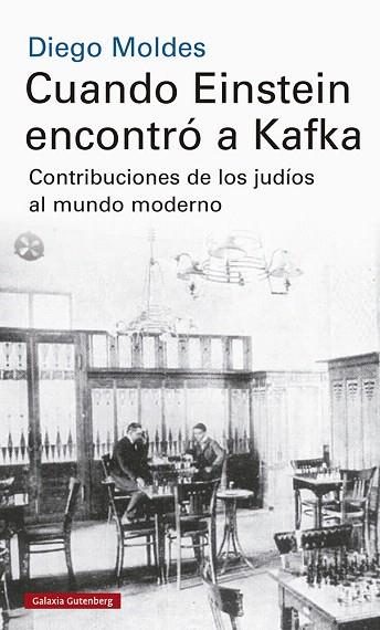 CUANDO EINSTEIN ENCONTRÓ A KAFKA | 9788417747992 | MOLDES, DIEGO | Llibreria Drac - Llibreria d'Olot | Comprar llibres en català i castellà online