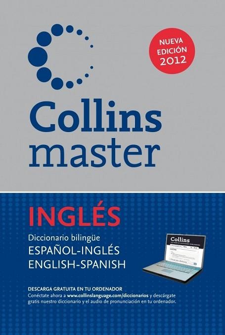 COLLINS MASTER ESPAÑOL-INGLES/ENGLISH-SPANISH (NUEVA EDICION 2012) | 9788425348174 | VV.AA. | Llibreria Drac - Llibreria d'Olot | Comprar llibres en català i castellà online
