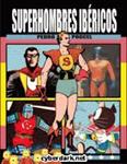 SUPERHOMBRES IBÉRICOS | 9788415944256 | PORCEL, PEDRO | Llibreria Drac - Llibreria d'Olot | Comprar llibres en català i castellà online