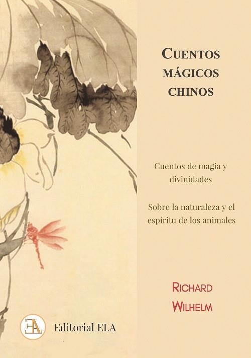 CUENTOS MÁGICOS CHINOS | 9788499502151 | WILHELM, RICHARD | Llibreria Drac - Llibreria d'Olot | Comprar llibres en català i castellà online