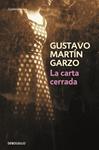 CARTA CERRADA, LA | 9788499087887 | MARTIN GARZO, GUSTAVO | Llibreria Drac - Llibreria d'Olot | Comprar llibres en català i castellà online