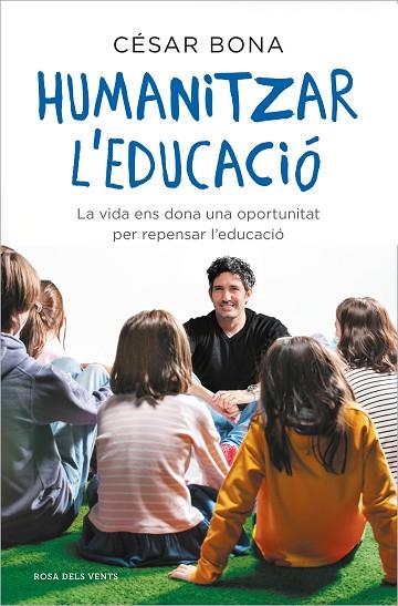 HUMANITZAR L'EDUCACIÓ | 9788417909598 | BONA, CÉSAR | Llibreria Drac - Llibreria d'Olot | Comprar llibres en català i castellà online