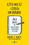ESTO NO ES (SOLO) UN DIARIO | 9788401347351 | KURTZ, ADAM J. | Llibreria Drac - Llibreria d'Olot | Comprar llibres en català i castellà online