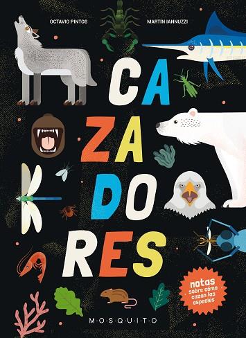 CAZADORES | 9788419095381 | PINTOS, OCTAVIO | Llibreria Drac - Llibreria d'Olot | Comprar llibres en català i castellà online