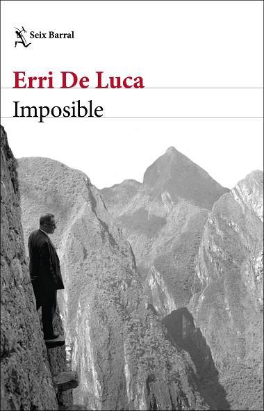 IMPOSIBLE | 9788432237287 | DE LUCA, ERRI | Llibreria Drac - Llibreria d'Olot | Comprar llibres en català i castellà online