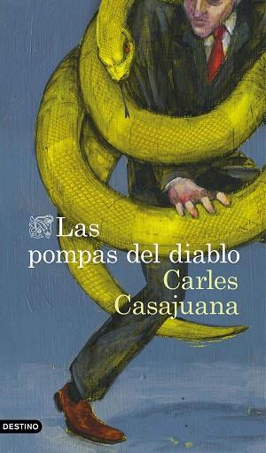 POMPAS DEL DIABLO, LAS | 9788423355341 | CASAJUANA, CARLES | Llibreria Drac - Llibreria d'Olot | Comprar llibres en català i castellà online