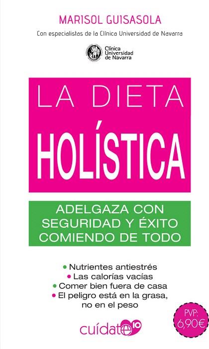DIETA HOLÍSTICA, LA | 9788491646488 | GUISASOLA, MARISOL | Llibreria Drac - Librería de Olot | Comprar libros en catalán y castellano online