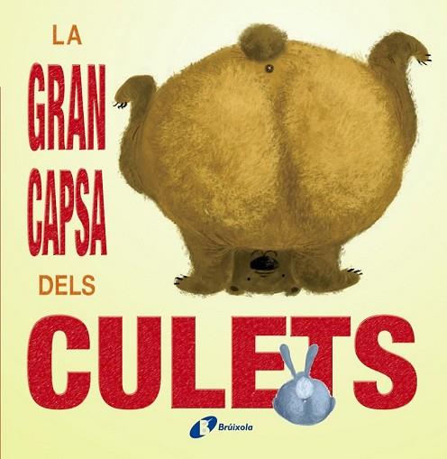 GRAN CAPSA DELS CULETS, LA | 9788499067094 | DIGGORY, CAROL | Llibreria Drac - Llibreria d'Olot | Comprar llibres en català i castellà online