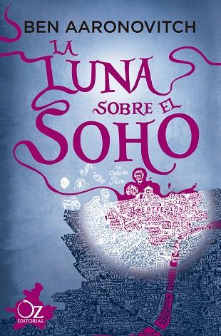 LUNA SOBRE EL SOHO, LA  | 9788417525965 | AARONOVITCH, BEN | Llibreria Drac - Llibreria d'Olot | Comprar llibres en català i castellà online