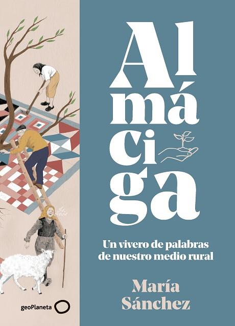 ALMÁCIGA | 9788408283003 | SÁNCHEZ, MARÍA | Llibreria Drac - Llibreria d'Olot | Comprar llibres en català i castellà online