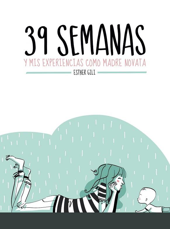39 SEMANAS | 9788416489282 | GILI, ESTHER  | Llibreria Drac - Llibreria d'Olot | Comprar llibres en català i castellà online