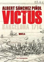 VICTUS (CASTELLA EDICIO TAPA RUSTICA) | 9788496735835 | SANCHEZ PIÑOL, ALBERT | Llibreria Drac - Llibreria d'Olot | Comprar llibres en català i castellà online