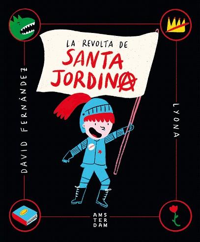 REVOLTA DE SANTA JORDINA, LA | 9788416743865 | FERNANDEZ, DAVID; LYONA | Llibreria Drac - Llibreria d'Olot | Comprar llibres en català i castellà online